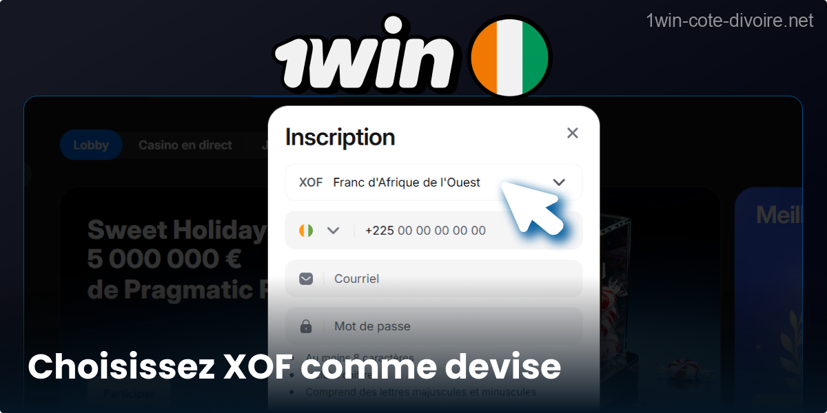 Définissez la monnaie XOF pour votre profil 1Win