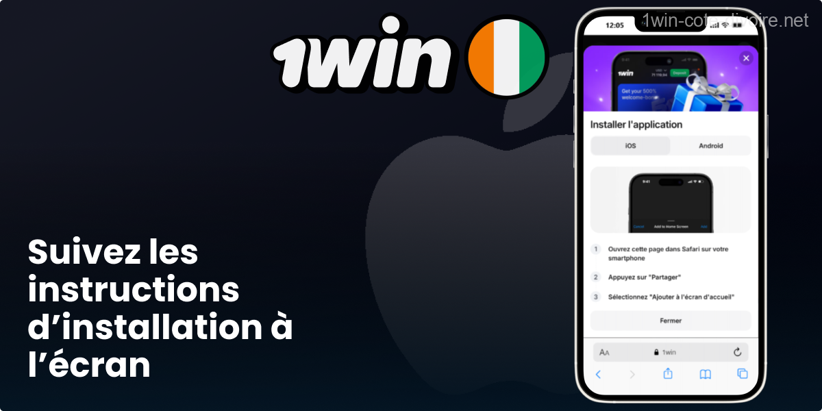 Installez l’app 1Win selon les étapes affichées