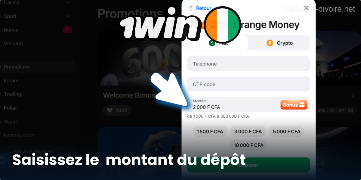 Indiquez la somme à ajouter sur 1Win