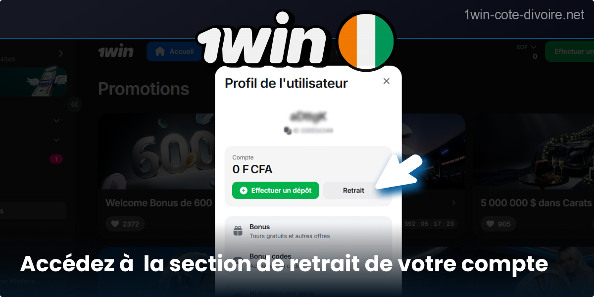 Ouvrez l’onglet retrait de 1Win