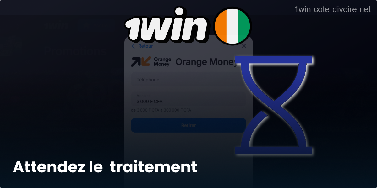 Patientez durant l’examen de votre retrait 1Win